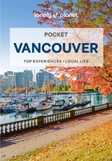 Lonely Planet Pocket Vancouver - Lonely Planet; Bujan, Bianca
