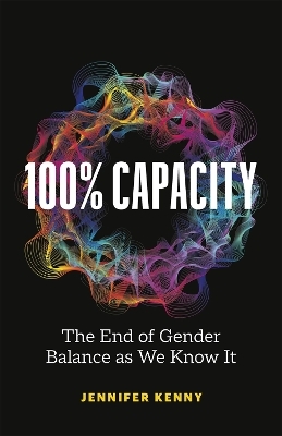 100% Capacity - Jennifer Kenny