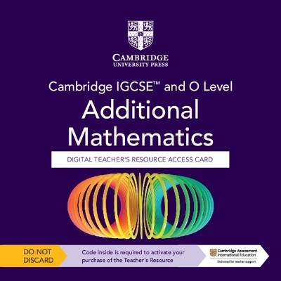 Cambridge IGCSE™ and O Level Additional Mathematics Digital Teacher's Resource - Individual User Licence Access Card (5 Years' Access) - Julianne Hughes
