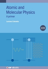 Atomic and Molecular Physics (Second Edition) - Colombo, Luciano