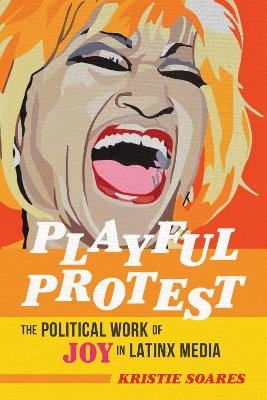 Playful Protest - Kristie Soares