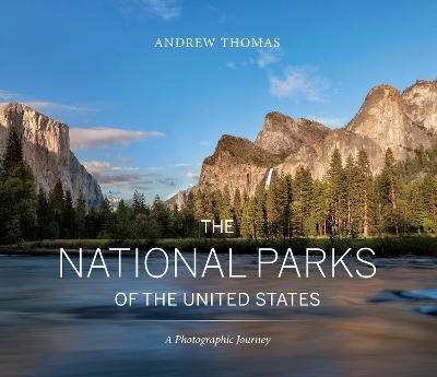 The National Parks of the United States - Andrew Thomas