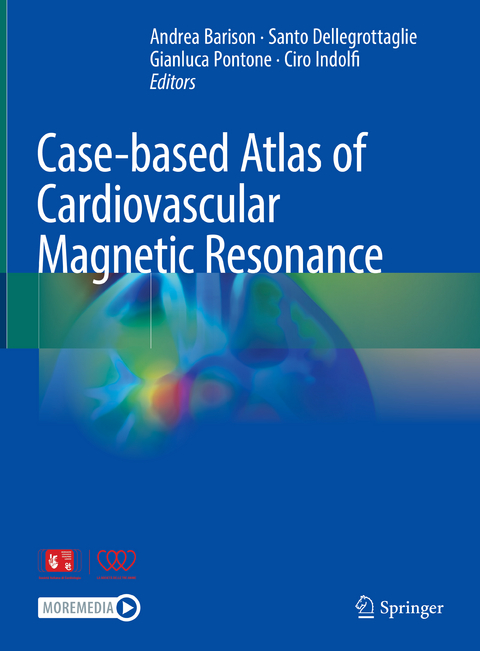 Case-based Atlas of Cardiovascular Magnetic Resonance - 