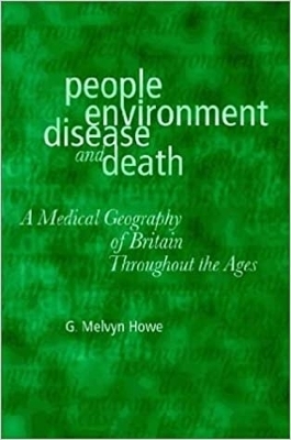 People, Environment, Disease and Death - G. Melvyn Howe