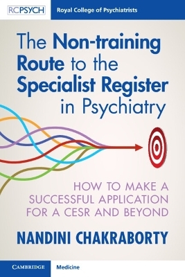 The Non-training Route to the Specialist Register in Psychiatry - 