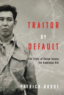 Traitor By Default - Patrick Brode