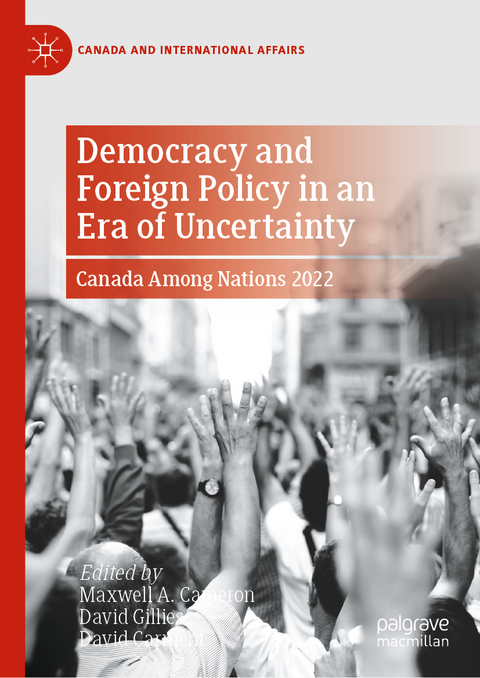 Democracy and Foreign Policy in an Era of Uncertainty - 