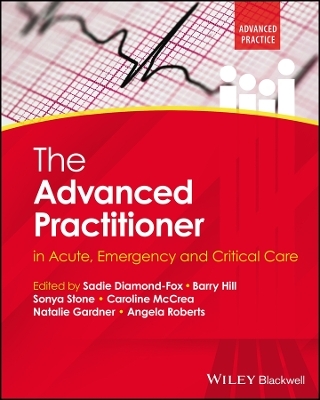 Acute, Emergency and Critical Care for the Advanced Practitioner - 