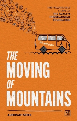 The Moving of Mountains - Adhirath Sethi