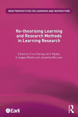 Re-theorising Learning and Research Methods in Learning Research - 