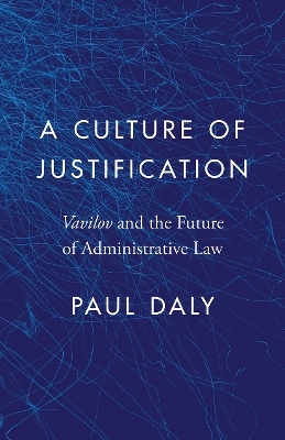 A Culture of Justification - Paul Daly