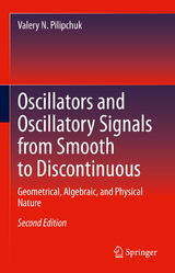Oscillators and Oscillatory Signals from Smooth to Discontinuous - Pilipchuk, Valery N.