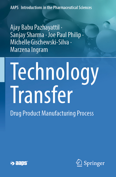 Technology Transfer - Ajay Babu Pazhayattil, Sanjay Sharma, Joe Paul Philip, Michelle Gischewski-Silva, Marzena Ingram