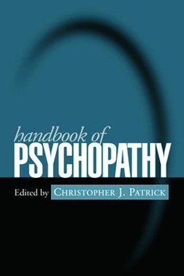 Handbook of Psychopathy, First Edition - 