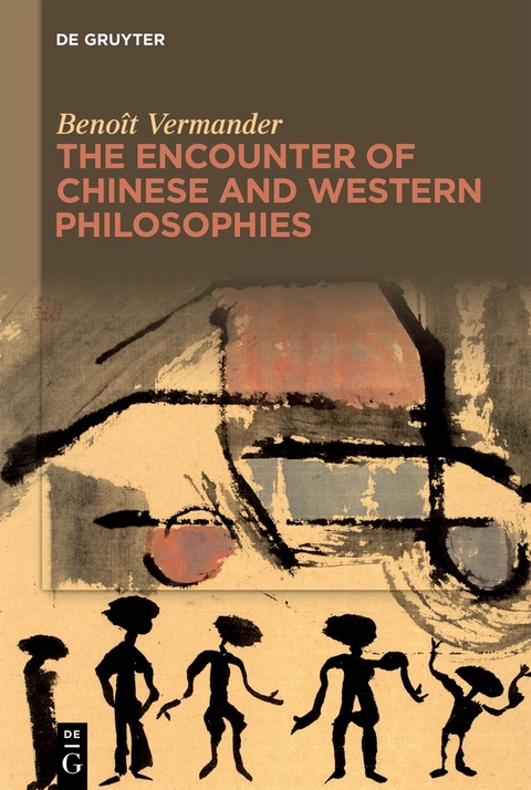 The Encounter of Chinese and Western Philosophies - Benoît Vermander