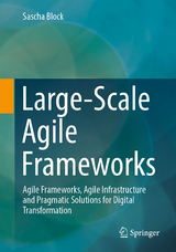 Large-Scale Agile Frameworks - Sascha Block