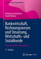 Bankwirtschaft, Rechnungswesen und Steuerung, Wirtschafts- und Sozialkunde - Grundmann, Wolfgang; Rathner, Rudolf