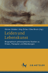 Leiden und Lebenskunst - 