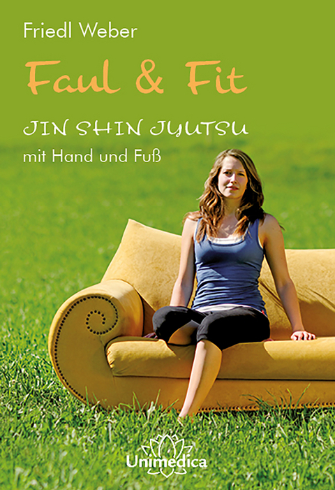 Faul & Fit - Friedl Weber