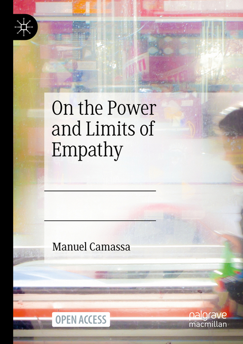 On the Power and Limits of Empathy - Manuel Camassa