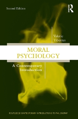 Moral Psychology - Valerie Tiberius