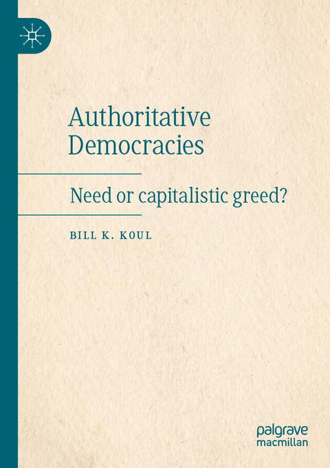 Authoritative Democracies - Bill K. Koul