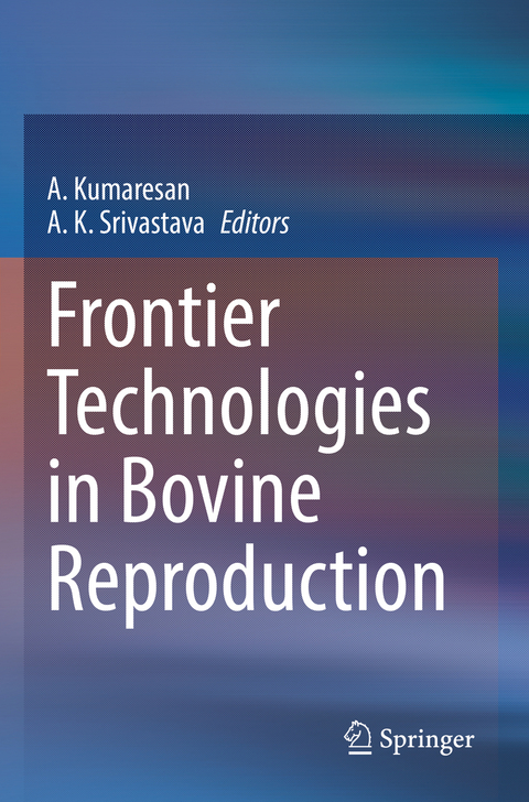 Frontier Technologies in Bovine Reproduction - 