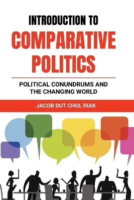 INTRODUCTION to COMPARATIVE POLITICS - Jacob Dut Chol Riak