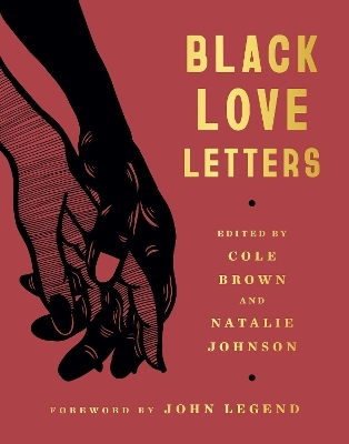 Black Love Letters - Cole Brown, Natalie Johnson
