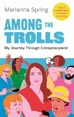 Among the Trolls - Marianna Spring