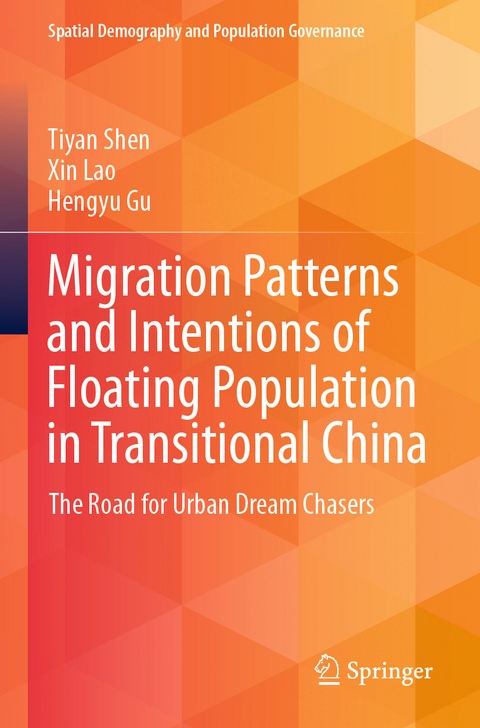 Migration Patterns and Intentions of Floating Population in Transitional China - Tiyan Shen, Xin Lao, Hengyu Gu