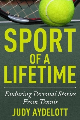 Sport of a Lifetime - Judy Aydelott