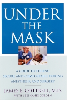 Under the Mask - James Cottrell, Stephanie Golden