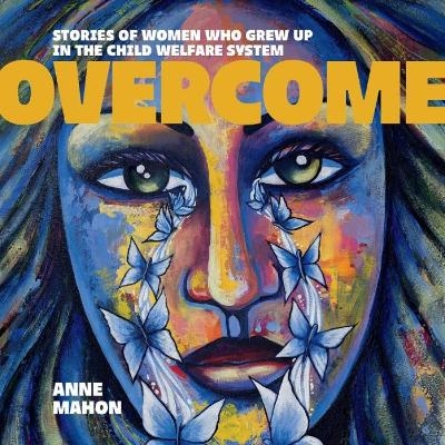 Overcome - Anne Mahon