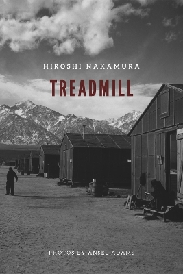 Treadmill - Hiroshi Nakamura, Ansel Adams