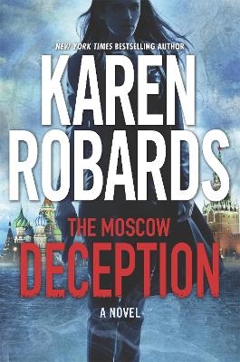 The Moscow Deception - Karen Robards