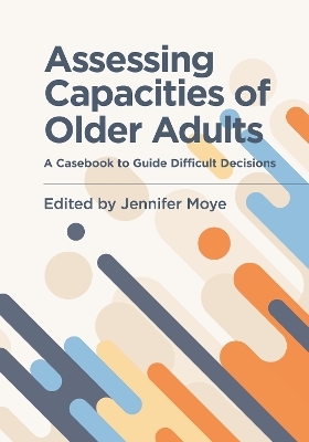 Assessing Capacities of Older Adults - 