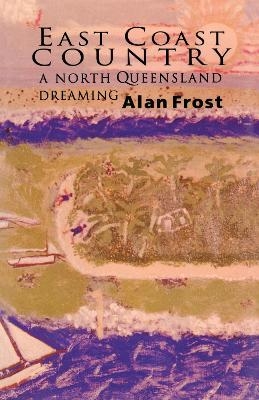 East Coast Country - Frost Alan
