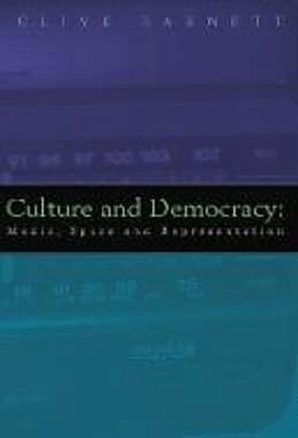 Culture and Democracy - Clive Barnett
