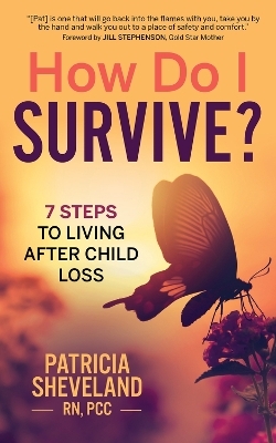 How Do I Survive? - Patricia Sheveland