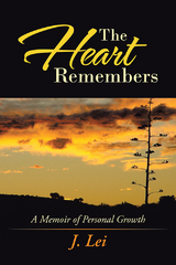 Heart Remembers -  J. Lei