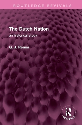 The Dutch Nation - G. J. Renier