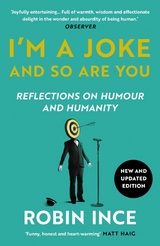 I'm a Joke and So Are You -  Robin Ince