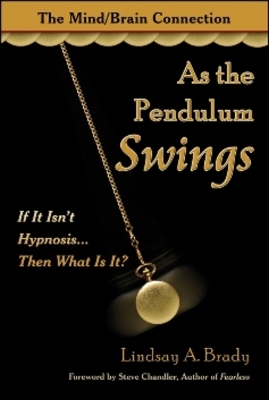 As the Pendulum Swings - Lindsay A. Brady
