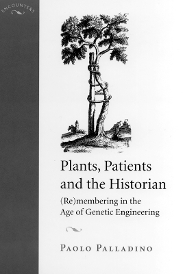 Plants, Patients, and the Historian - Paolo Palladino