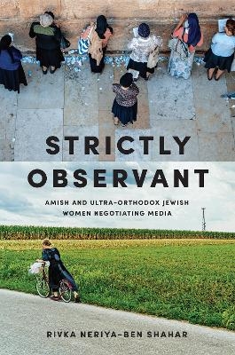 Strictly Observant - Rivka Neriya-Ben Shahar