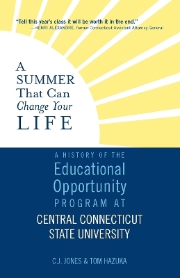 A Summer That Can Change Your Life - C.J. Jones, Tom Hazuka