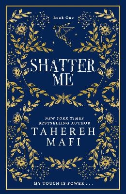 Shatter Me - Tahereh Mafi