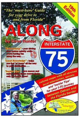 Along Interstate-75, 19th edition - Dave Hunter