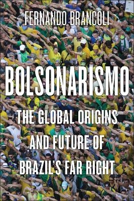 Bolsonarismo - Fernando Brancoli